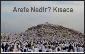 Arefe Nedir Kisaca