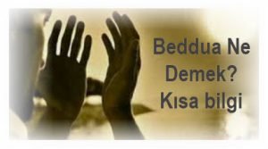 Beddua Nedir Kisaca