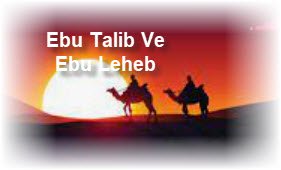 Ebu Talib Ve Ebu Leheb