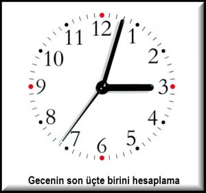 gecenin son üçte biri ne zaman
