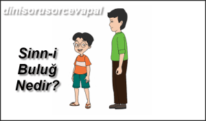 Sinn i Bulug Nedir Kisa bilgi 1