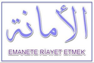 Emanete riayet etmek ne demek
