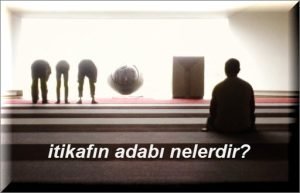 itikafin adabi nelerdir