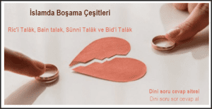Islamda Bosama Cesitleri