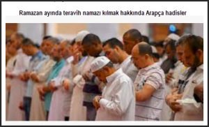 Ramazan ayinda teravih namazi kilmak hakkinda Arapca hadisler