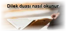 Dilek duasi nasil okunur