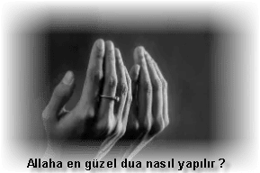 Allaha en guzel dua nasil yapilir