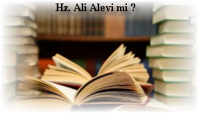 Hz. Ali Alevi mi