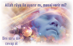 Allah ruya ile uyarir mi mesaj verir mi