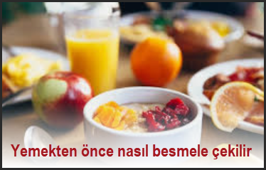 Yemekten once nasil besmele cekilir