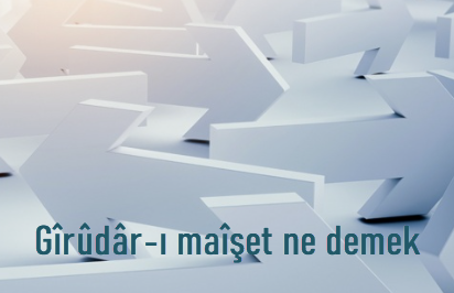 Girudar i maiset ne demek