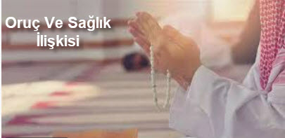 Oruc Ve Saglik Iliskisi